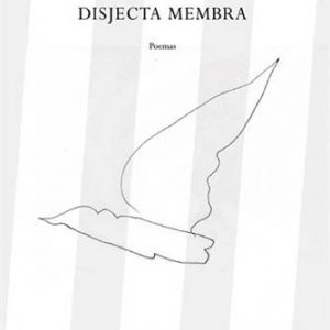 DISJECTA MEMBRA