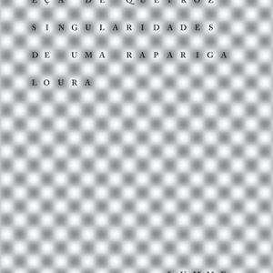 SINGULARIDADES DE UMA RAPARIGA LOURA