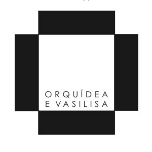 ORQUIDEA E VASILISA