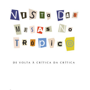 VISTA DAS MUSAS NO TRÓPICO
